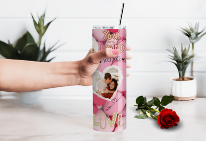 Personalized Valentine Tumbler with your own Photo, Double Wall Insulated, BPA Free, 20oz, Perfect Gift or Everyday use Tumbler