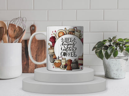 Life Begins After Coffee Ceramic Mug, 11oz ceramic mug