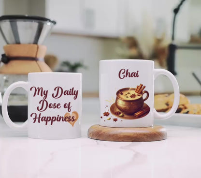 Chai Coffee Mug, gift for Chai addicts, custom quote text mug, 11oz ceramic mug, Personal Chai mug